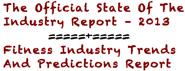 2013 Fitness Industry Trends and Predictions